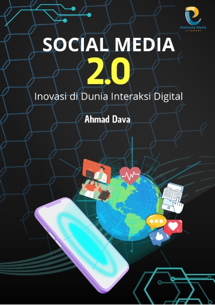 Social Media 2.0: Inovasi di Dunia Interaksi Digital